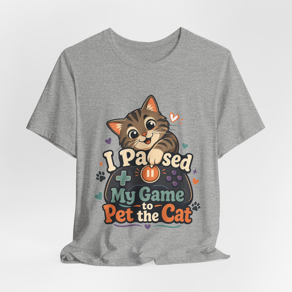 I Paused My Game to Pet the Cat Shirt - Brown Cat Gamer Cat Tee