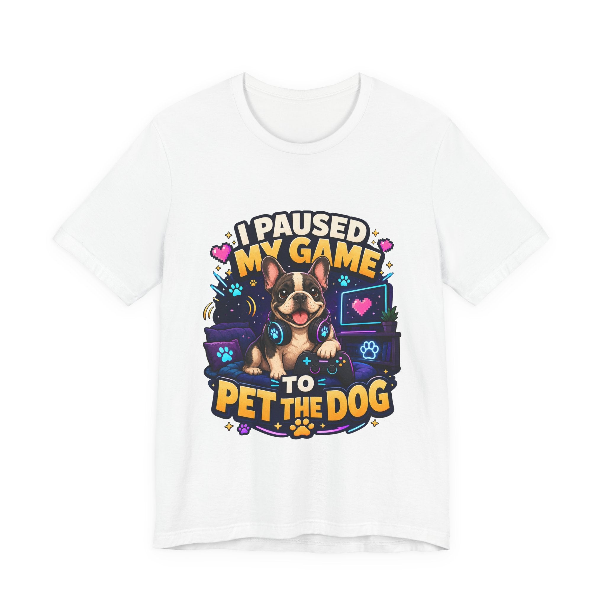 I Paused My Game to Pet the Dog Shirt - French Bulldog Gamer Dog Tee