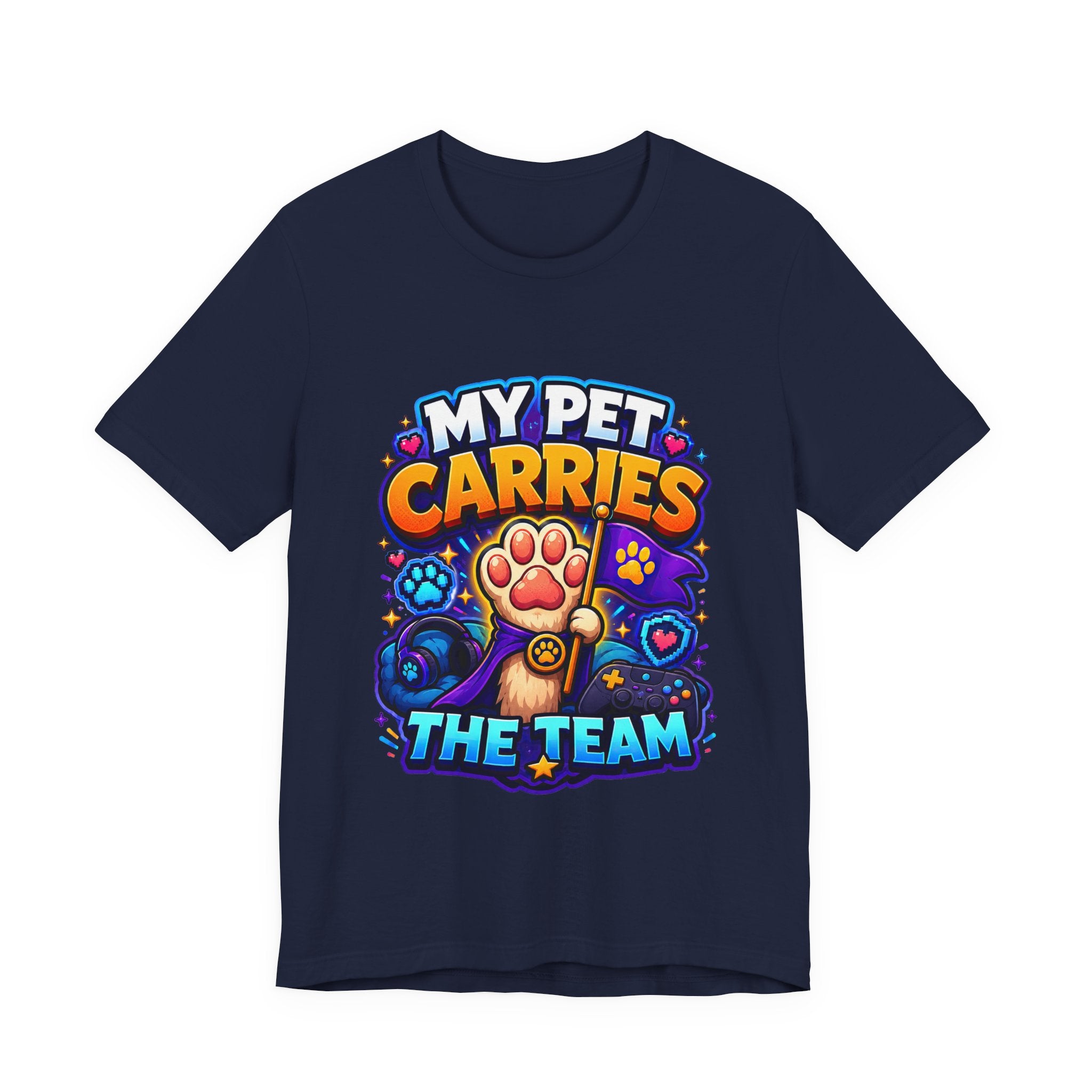 My Pet Carries the Team Shirt - Funny Gamer Pet Lover Tee