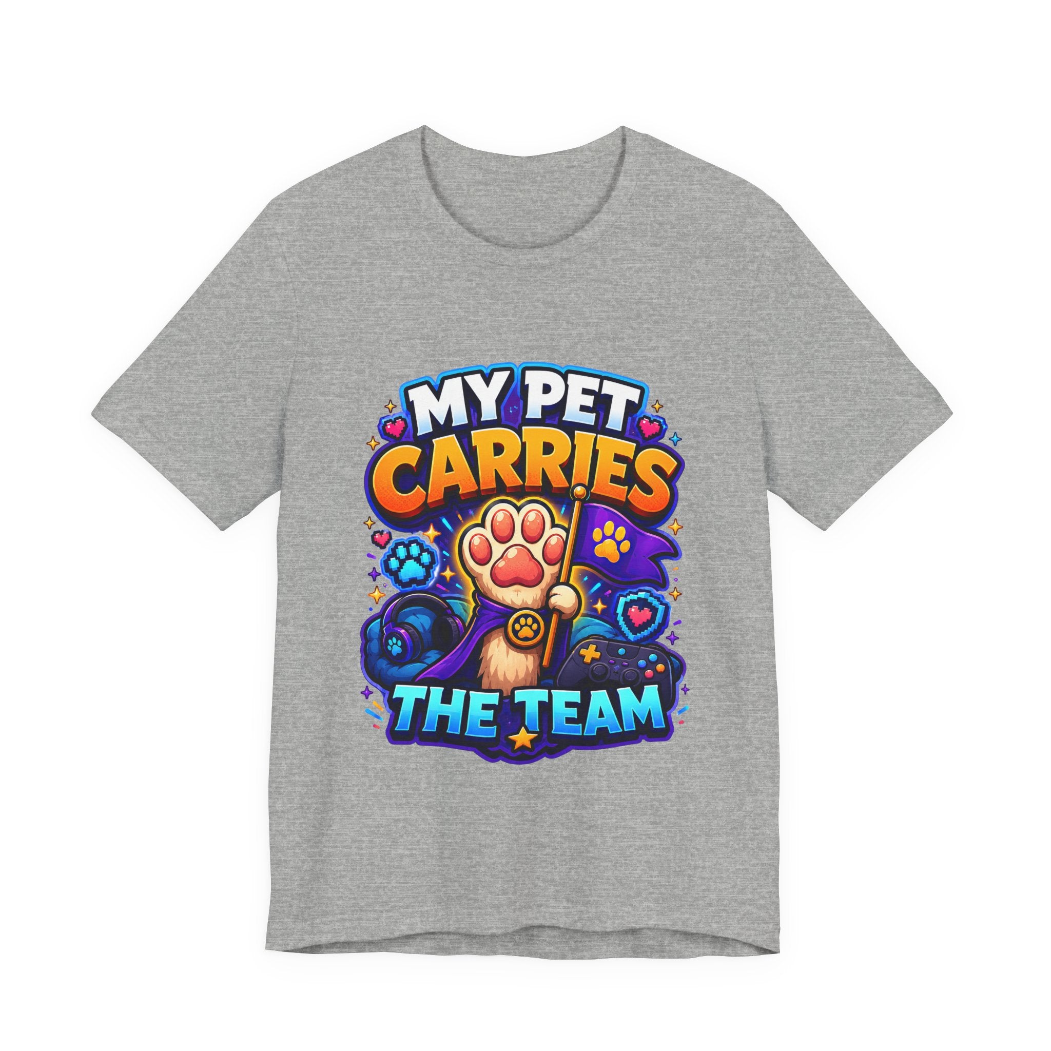 My Pet Carries the Team Shirt - Funny Gamer Pet Lover Tee