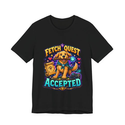 Fetch Quest Accepted Shirt - Funny Gamer Dog Tee
