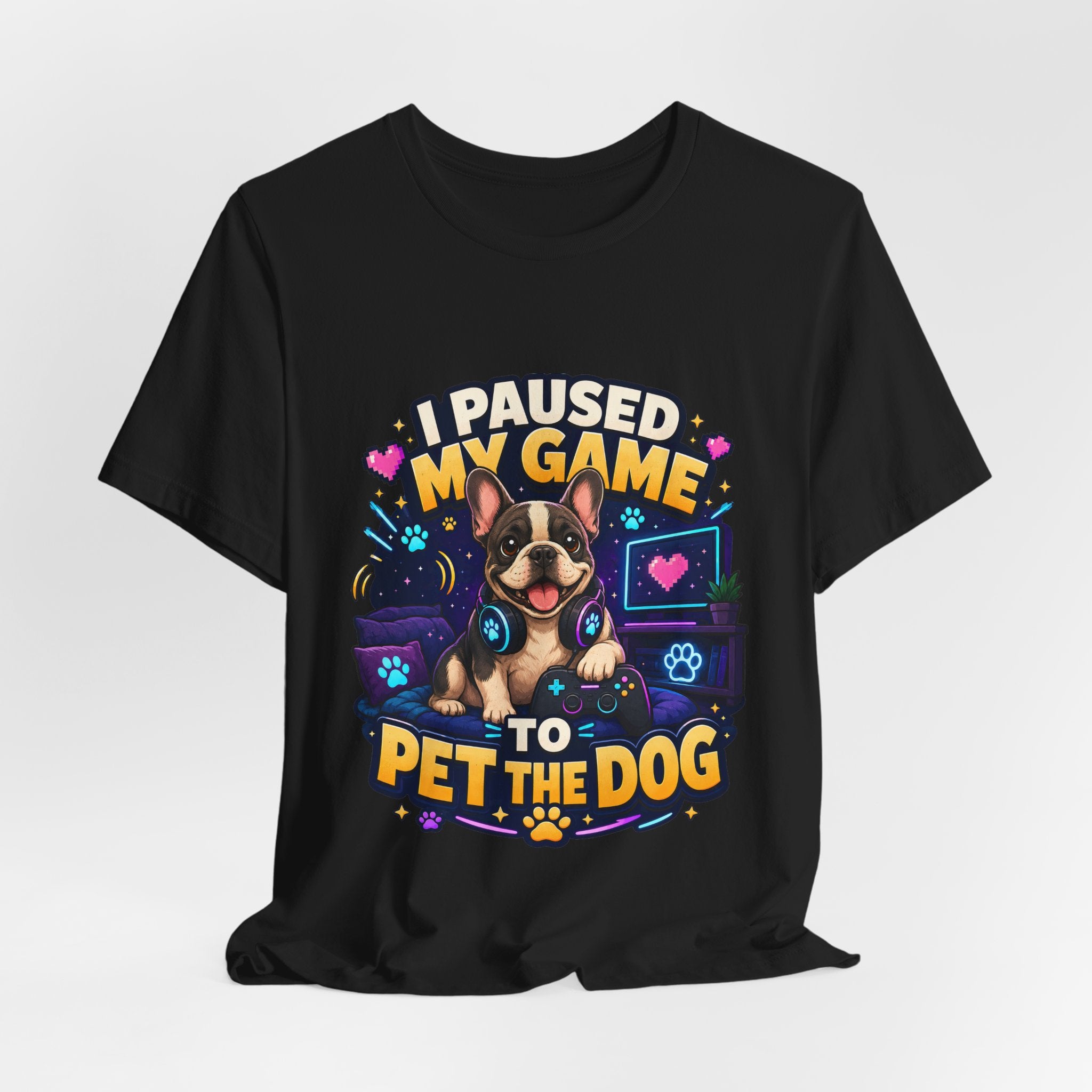 I Paused My Game to Pet the Dog Shirt - French Bulldog Gamer Dog Tee