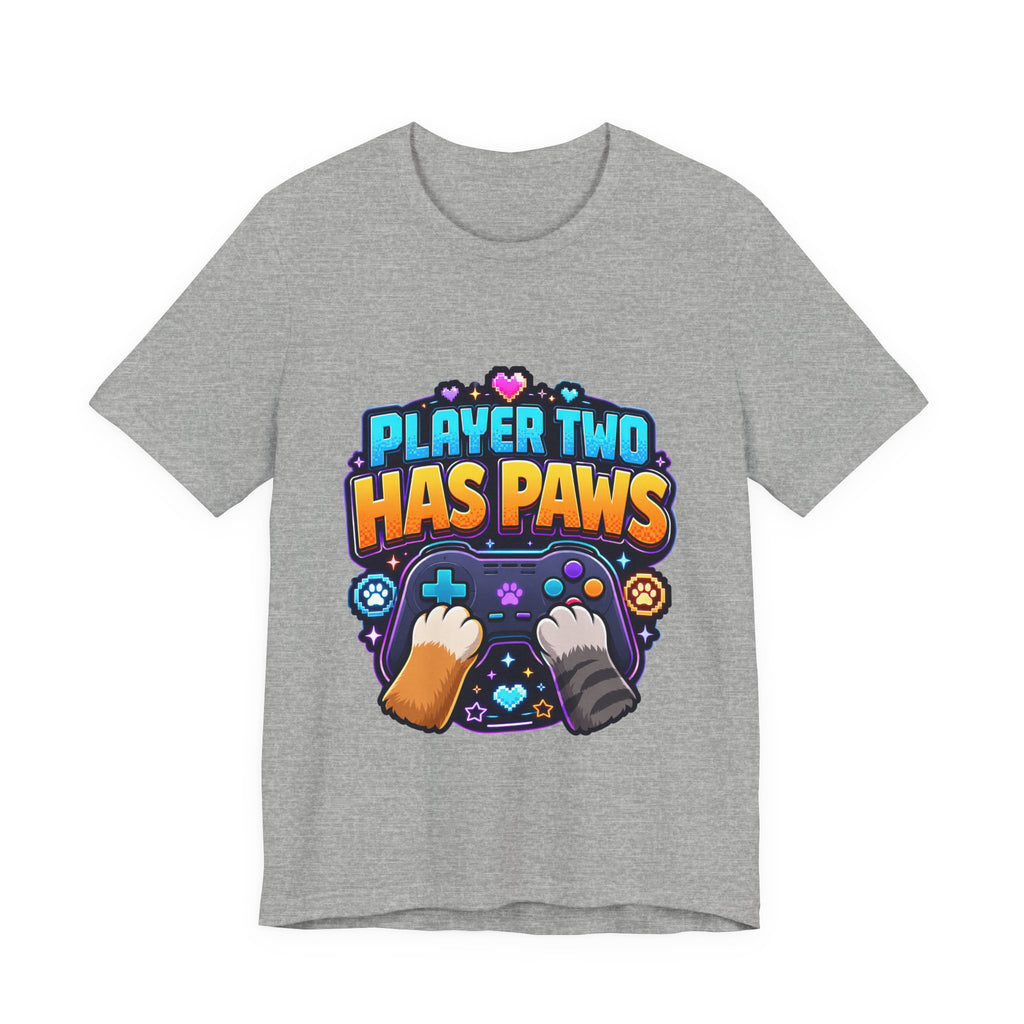 Player Two Has Paws Shirt - Funny Gamer Pet Lover Tee