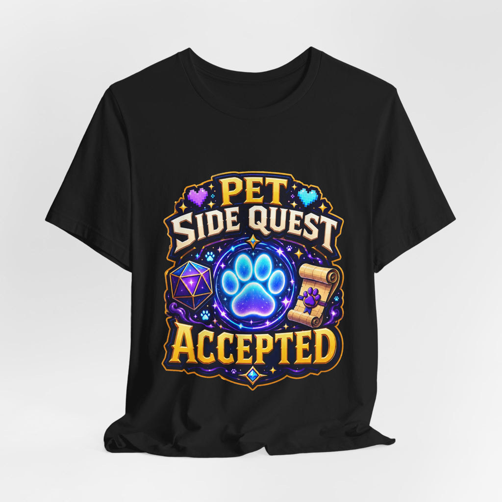 Pet Side Quest Accepted Shirt - Geeky Pet Lover Gamer Tee