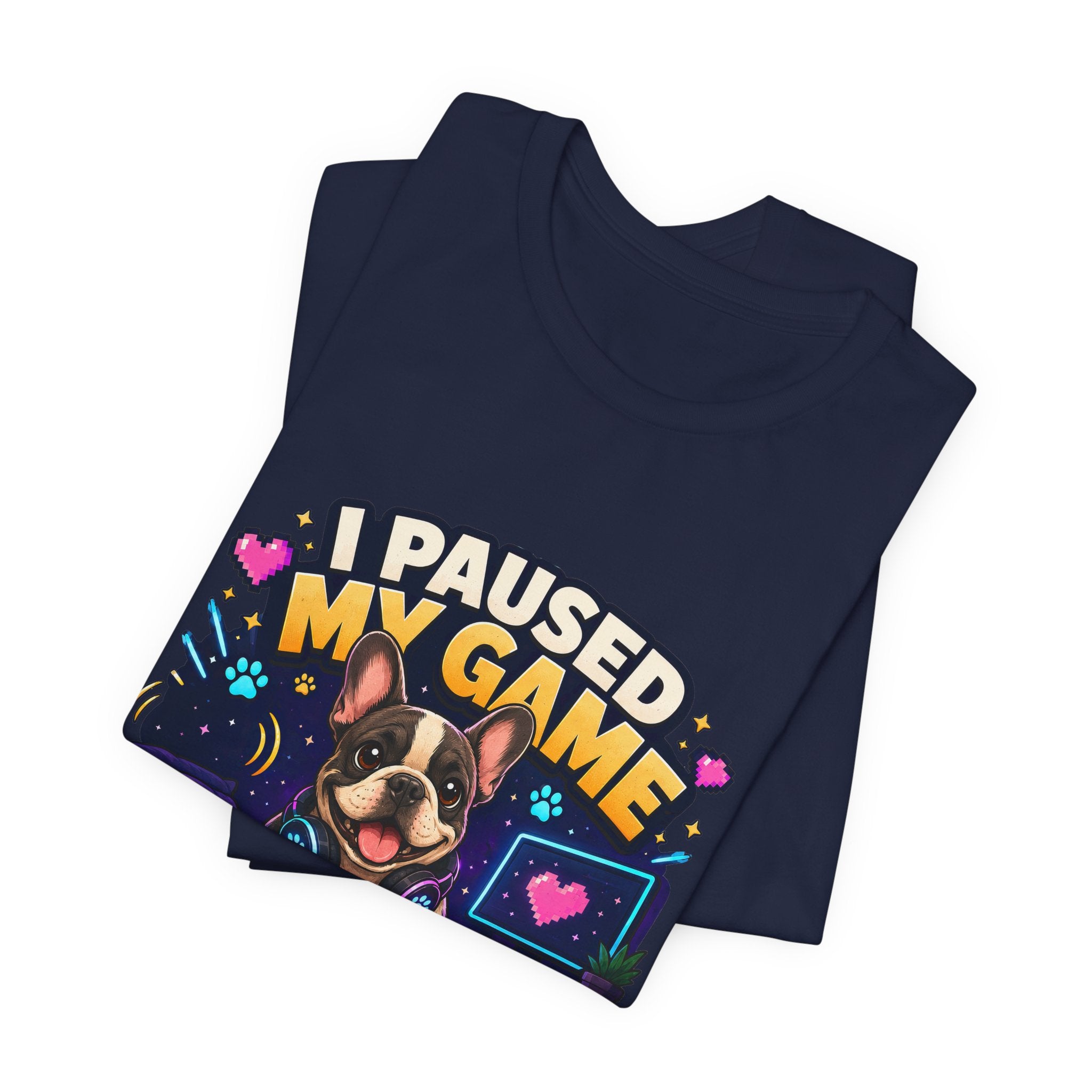 I Paused My Game to Pet the Dog Shirt - French Bulldog Gamer Dog Tee